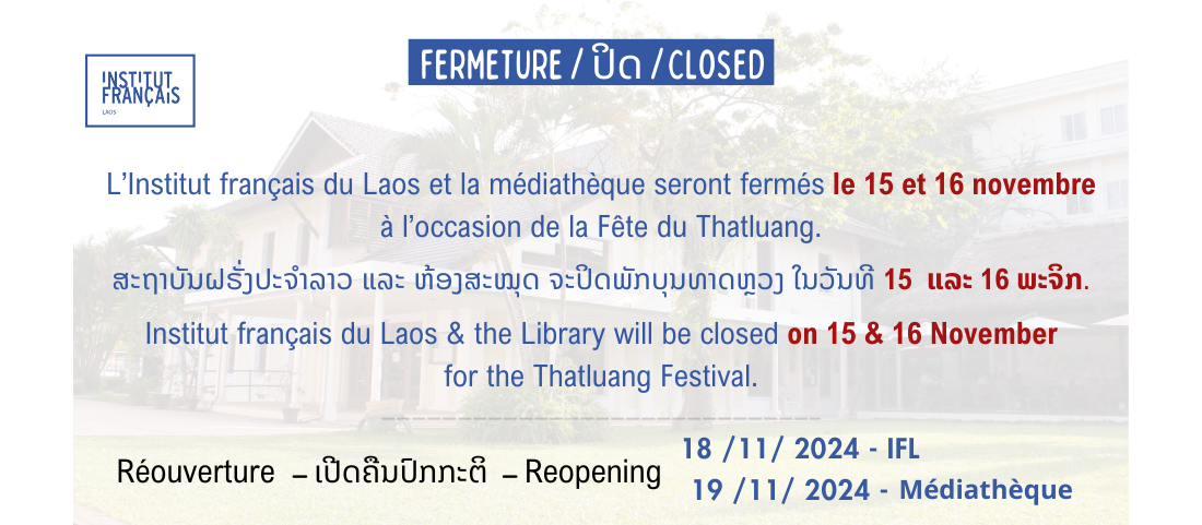 Institut français du Laos & the library will be closed.